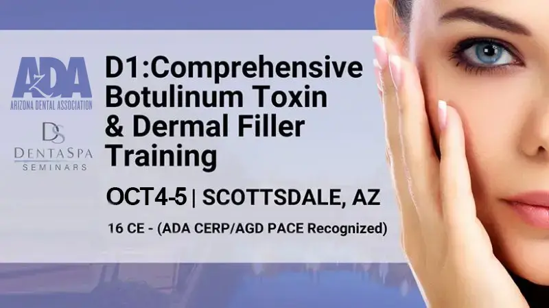 Comprehensive Botulinum Toxin & Dermal Fillers (October 4 & 5)