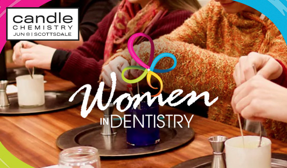 Women in Dentistry Networking event at Candle Chemistry & Sorso Wine Room